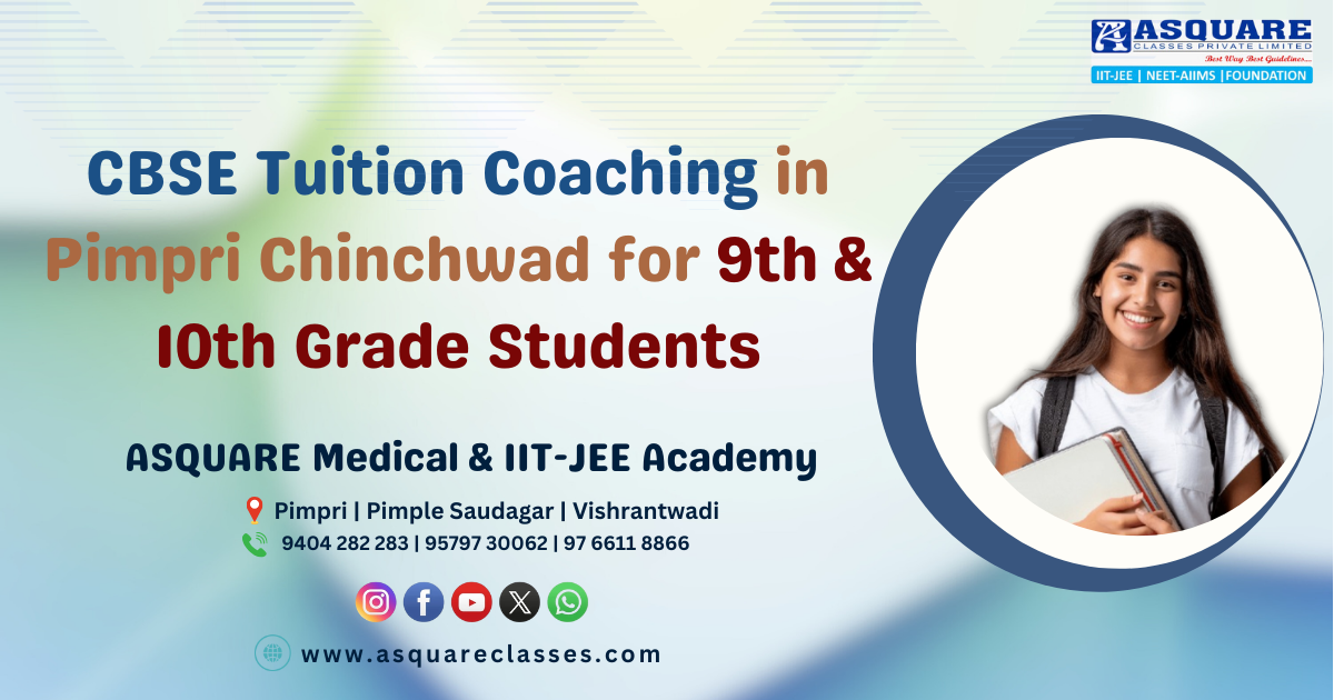 CBSE Tuition Coaching in Pimpri Chinchwad for 9th & 10th Grade Students