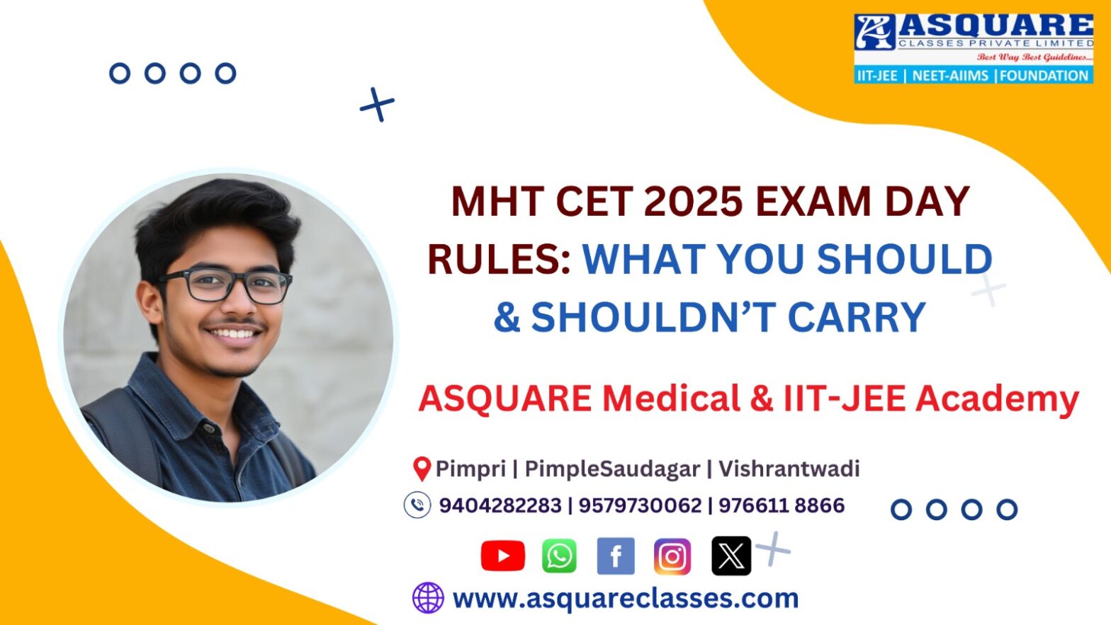 MHT CET 2025 Exam Day Rules: What You Should & Shouldn't Carry – A Guide by ASQUARE Academy