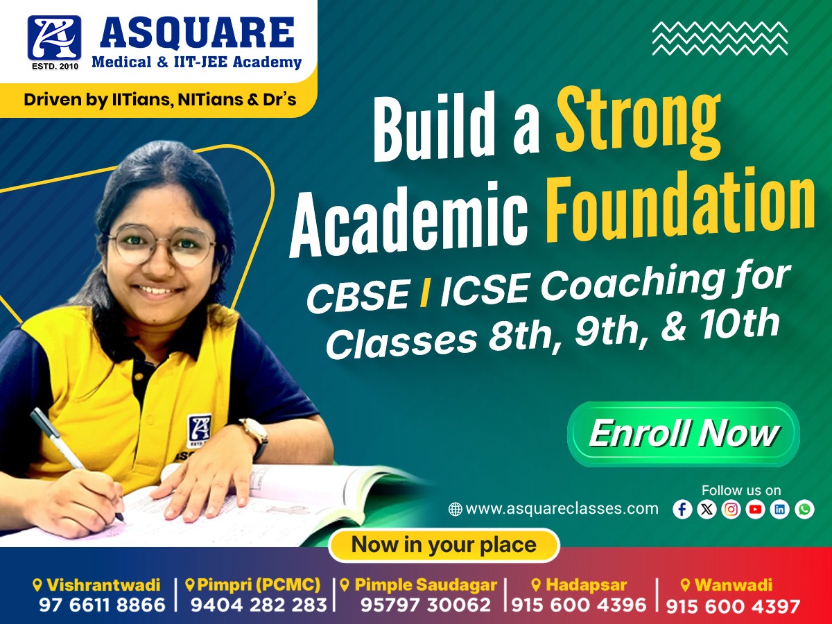 Build a Strong Academic Foundation with ASQUARE Academy – Best ICSE & CBSE Coaching for Classes 8th, 9th & 10th